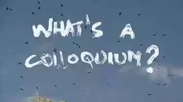 Free download Whats a Colloquium? [TRAILER] video and edit with RedcoolMedia movie maker MovieStudio video editor online and AudioStudio audio editor onlin